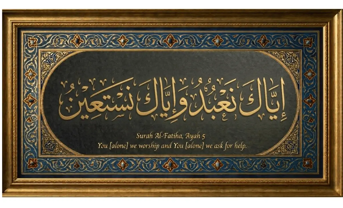 Thuluth Arabic calligraphy of Iyyaka Na'budu Wa Iyyaka Nasta'een from Surah Al-Fatiha Ayah 5 in elegant gold Islamic calligraphy frame
